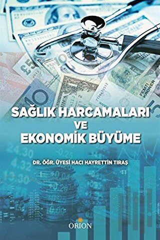Sağlık Harcamaları ve Ekonomik Büyüme