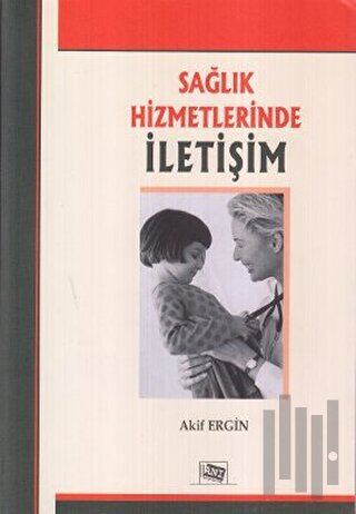 Sağlık Hizmetlerinde İletişim