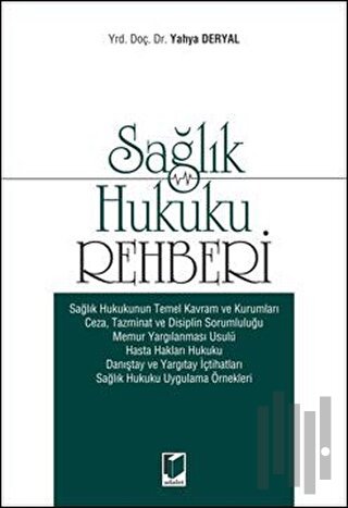 Sağlık Hukuku Rehberi