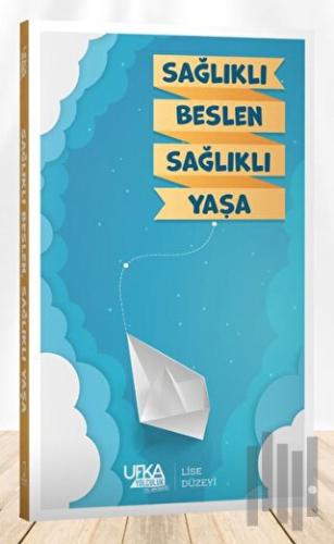Sağlık Olsun! Sağlıklı Yaşamın İpuçları | Kitap Ambarı