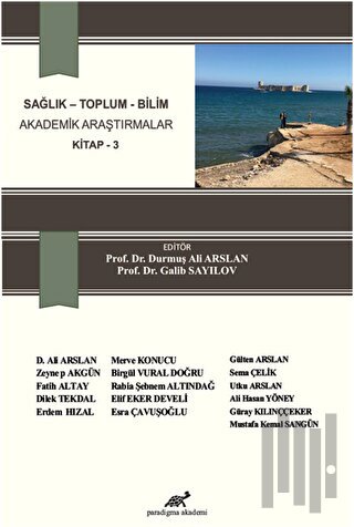 Sağlık - Toplum - Bilim Akademik Araştırmalar Kitap - 3