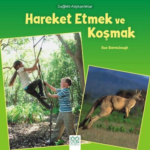 Hareket Etmek ve Koşmak-Sağlıklı Alışkanlıklar