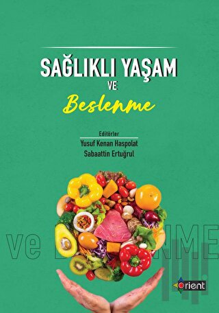 Sağlıklı Yaşam ve Beslenme