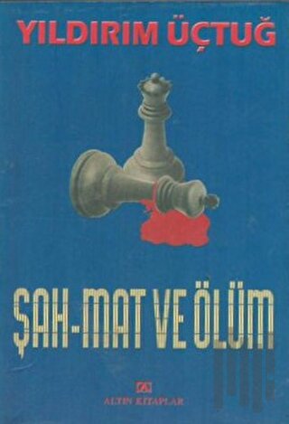 Şah Mat ve Ölüm