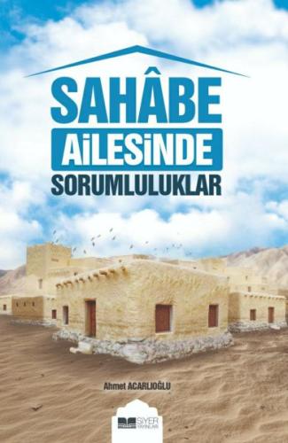 Sahabe Ailesinde Sorumluluklar | Kitap Ambarı