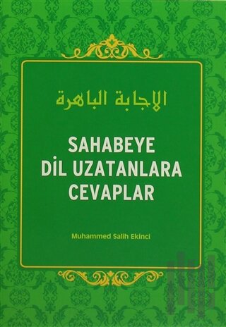 Sahabeye Dil Uzatanlara Cevaplar