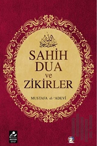 Sahih Dua ve Zikirler