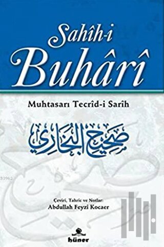 Sahih-i Buhari Muhtasarı Tecrid-i Sarih (Şamua, Tek Cilt) (Ciltli)
