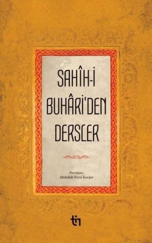 Sahih-i Buhari'den Dersler