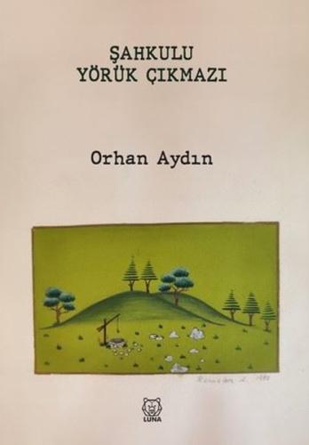 Şahkulu Yörük Çıkmazı