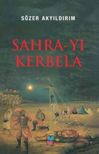 Sahra-yı Kerbela | Kitap Ambarı