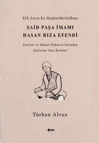 Said Paşa İmami Hasan Rıza Efendi | Kitap Ambarı