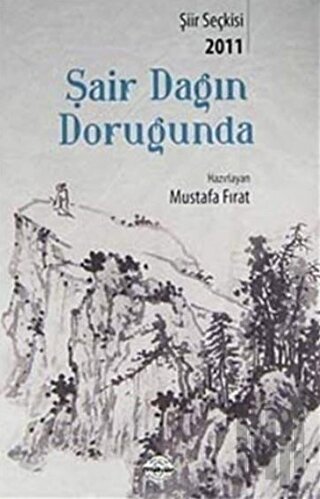 Şair Dağın Doruğunda 2011