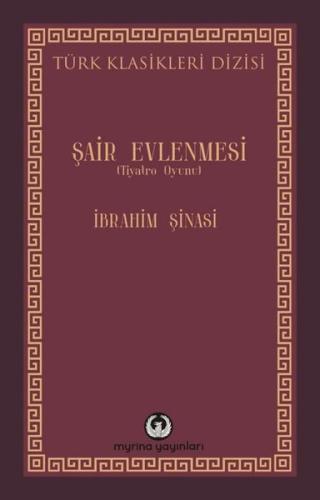 Şair Evlenmesi - Tiyatro Oyunu