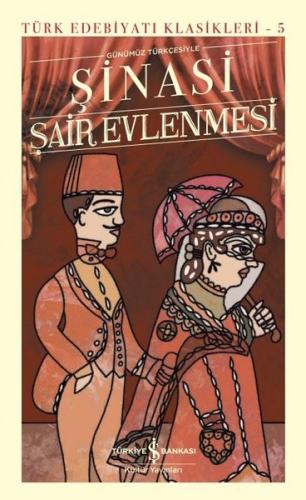 Şair Evlenmesi - Türk Edebiyatı Klasikleri 5 (Ciltli)