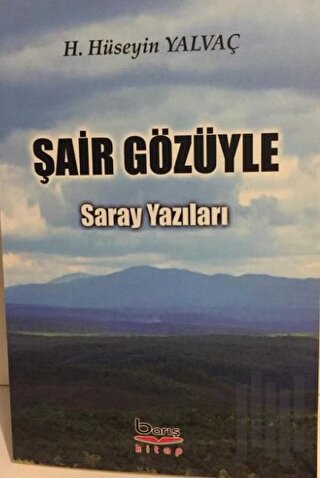 Şair Gözüyle Saray Yazıları