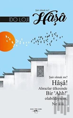 Şair Olmak mı? Haşa