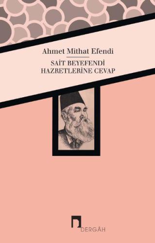 Sait Beyefendi Hazretlerine Cevap | Kitap Ambarı
