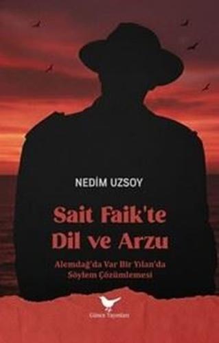 Sait Faik'te Dil ve Arzu | Kitap Ambarı