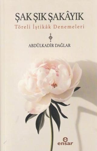 Şak Şık Şakayık - Töreli İştikak Denemeleri