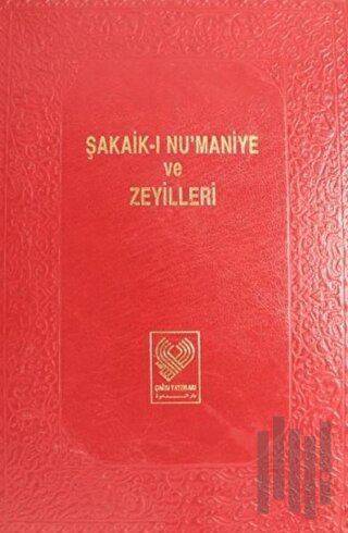 Şakaik-ı Nu'maniye ve Zeyilleri Cilt: 3 (Ciltli)