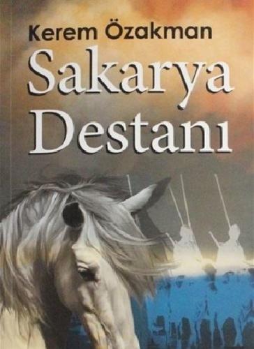 Sakarya Destanı | Kitap Ambarı