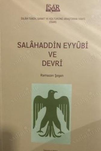 Salahaddin Eyyubi ve Devri