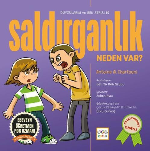 Saldırganlık Neden Var? Duygularım ve Ben Serisi 10