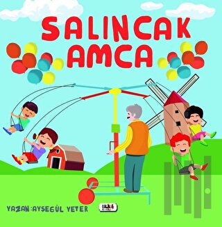 Salıncak Amca