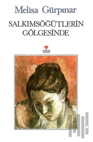 Salkımsöğütlerin Gölgesinde