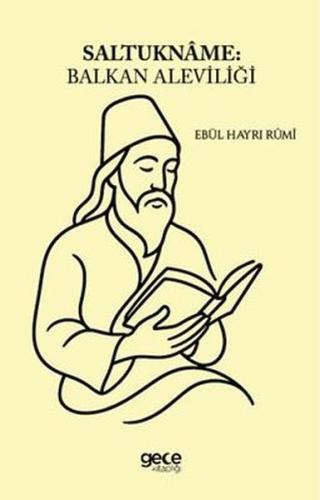 Saltukname: Balkan Aleviliği