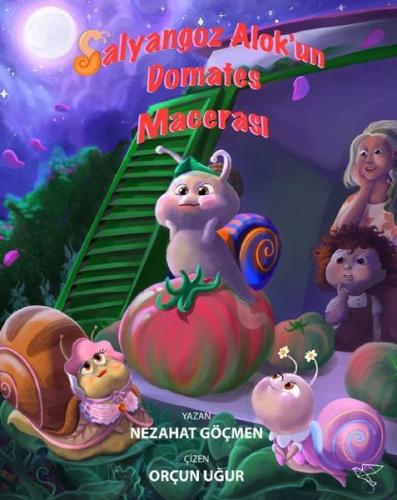 Salyangoz Alok'un Domates Macerası | Kitap Ambarı