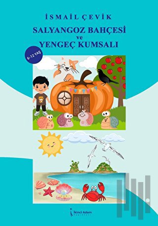 Salyangoz Bahçesi ve Yengeç Kumsalı