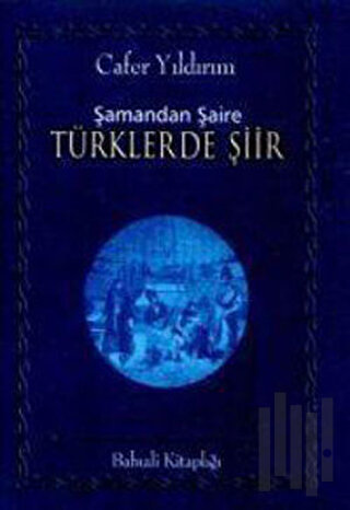 Şamandan Şaire Türklerde Şiir