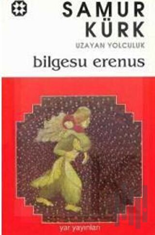 Samur Kürk Uzayan Yolculuk | Kitap Ambarı