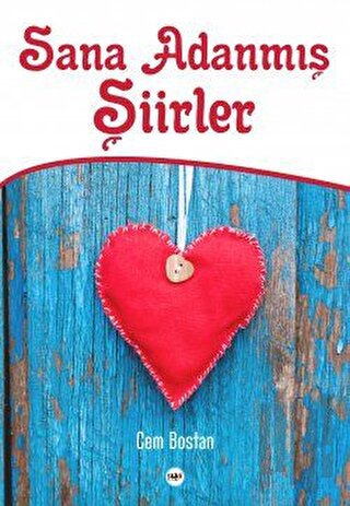 Sana Adanmış Şiirler