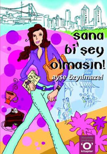 Sana Bi'şey Olmasın