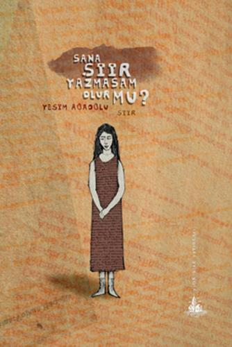 Sana Şiir  yazmasam olur'mu?