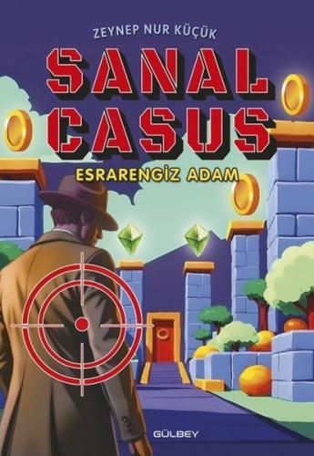 Sanal Casus - Esrarengiz Adam | Kitap Ambarı