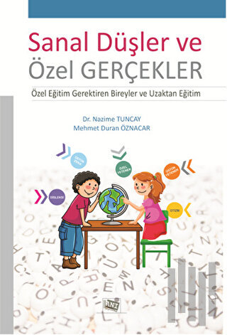 Sanal Düşler ve Özel Gerçekler