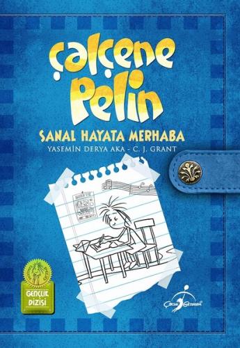 Sanal Hayata Merhaba-Çalçene Pelin