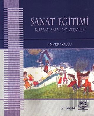 Sanat Eğitimi Kuramları ve Yöntemleri