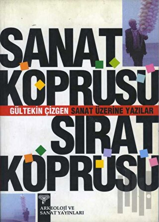 Sanat Köprüsü Sırat Köprüsü