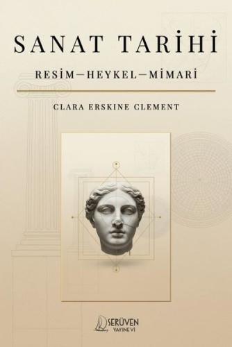 Sanat Tarihi: Resim - Heykel - Mimari