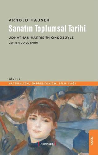 Sanatın Toplumsal Tarihi - Cilt 4 | Kitap Ambarı