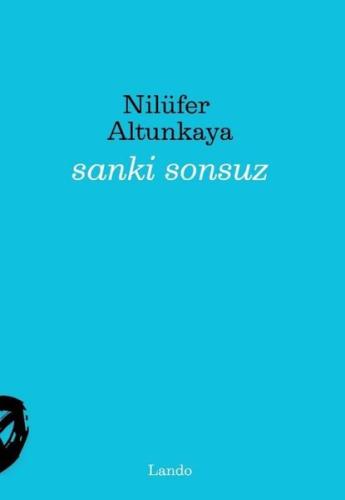 Sanki Sonsuz | Kitap Ambarı