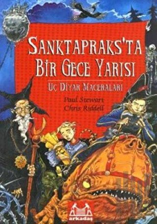 Sanktapraks’ta Bir Gece Yarısı Uç Diyar Maceraları 3. Kitap