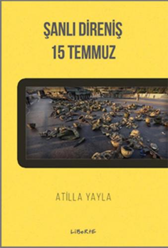 Şanlı Direniş 15 Temmuz | Kitap Ambarı