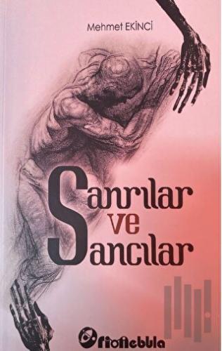 Sanrılar ve Sancılar