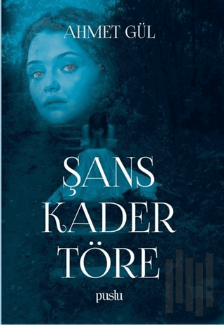 Şans Kader Töre